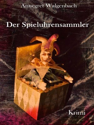 cover image of Der Spieluhrensammler